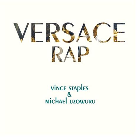 versace rapvince staples|Versace Rap.